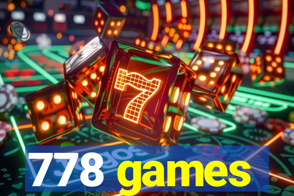 778 games